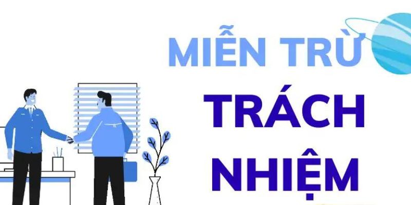 Miễn trách nhiệm HB88 là các chính sách, quy định chung